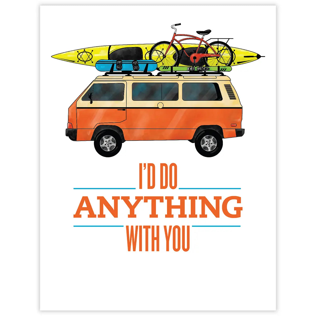 Do Anything With You Card