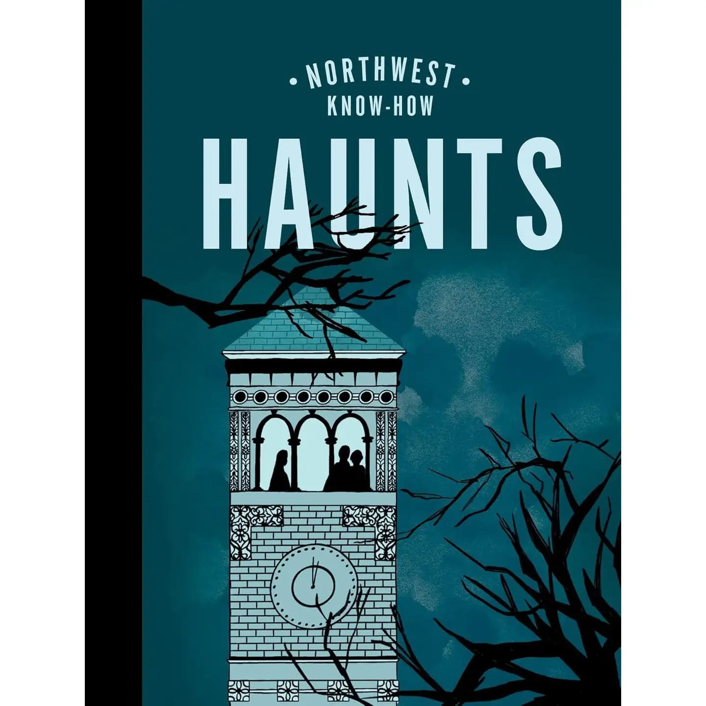 Northwest Know-How: Spooky HAUNTS in Oregon and Washington