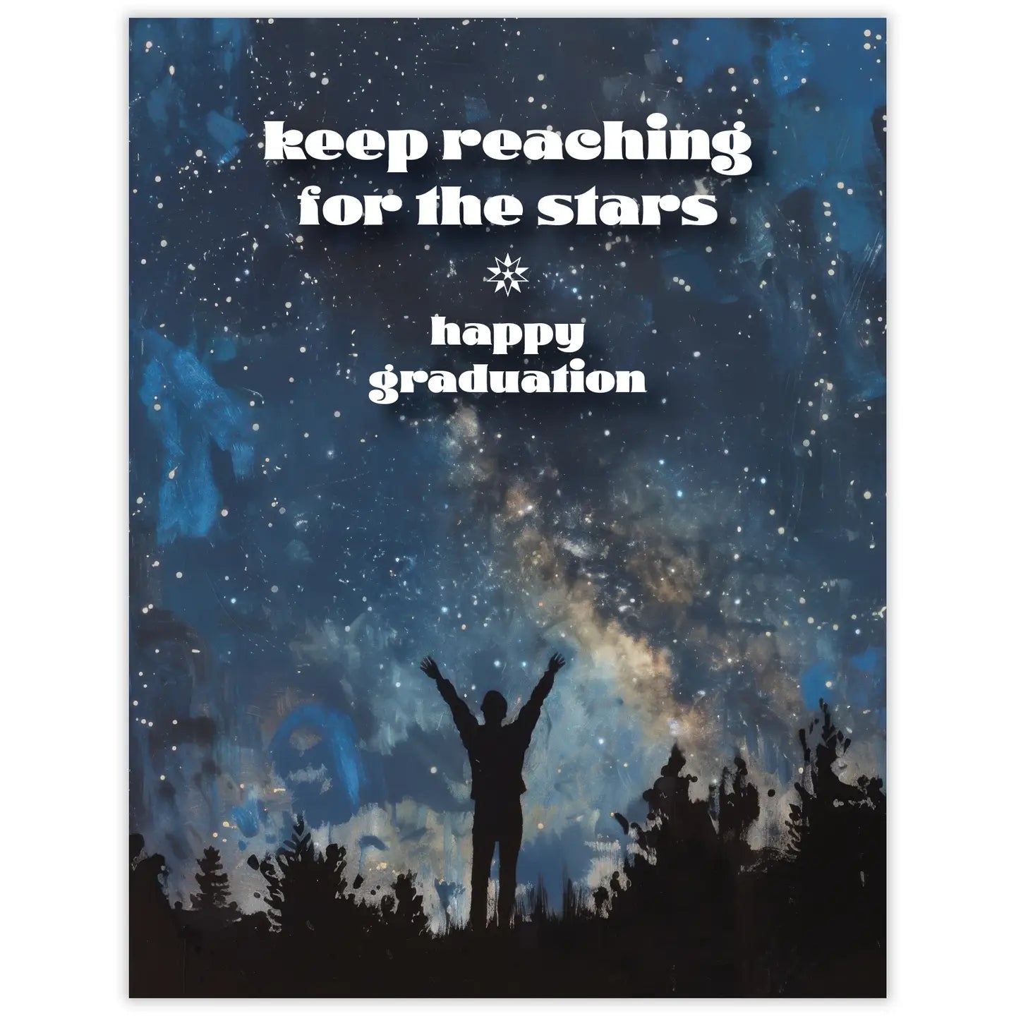 Keep Reaching Graduation Card