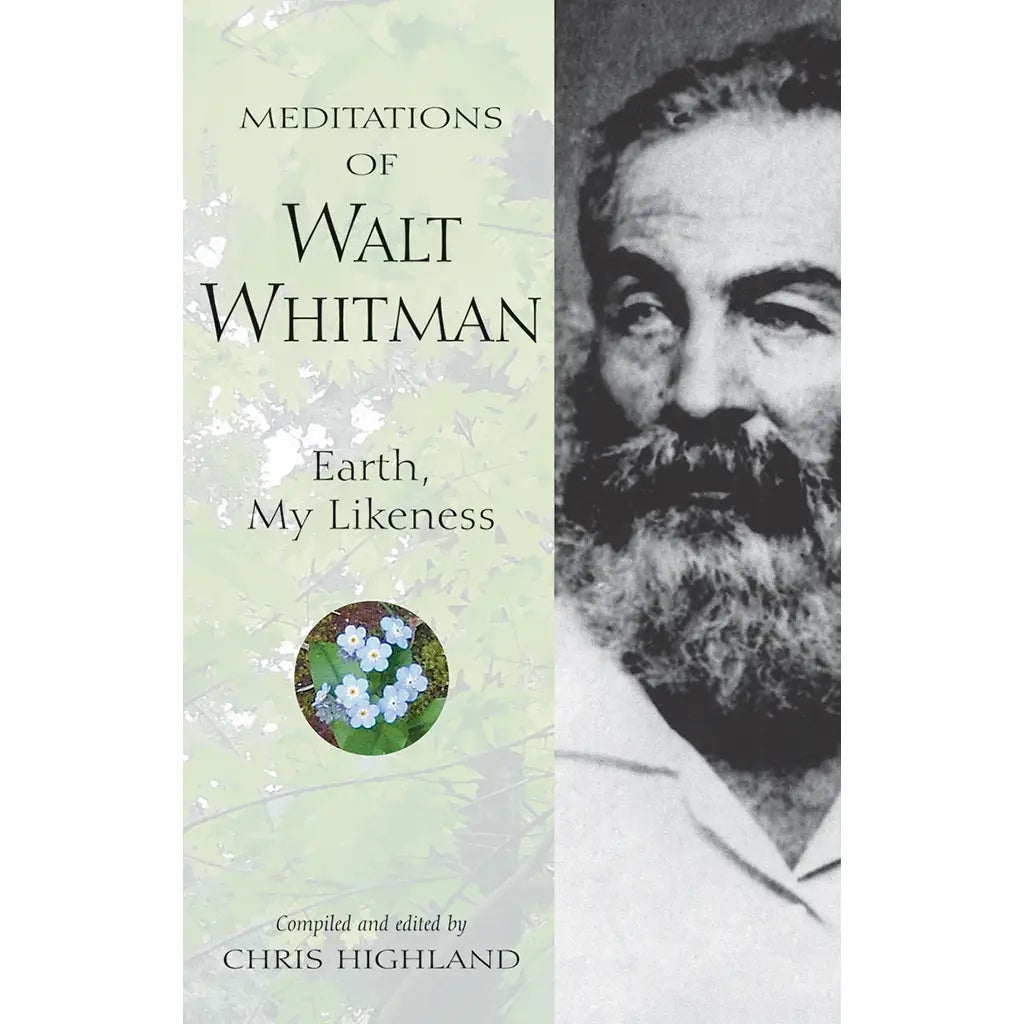 Meditations of Walt Whitman