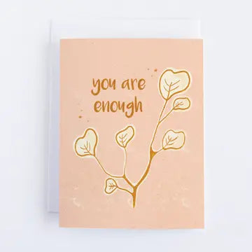 You Are Enough Card