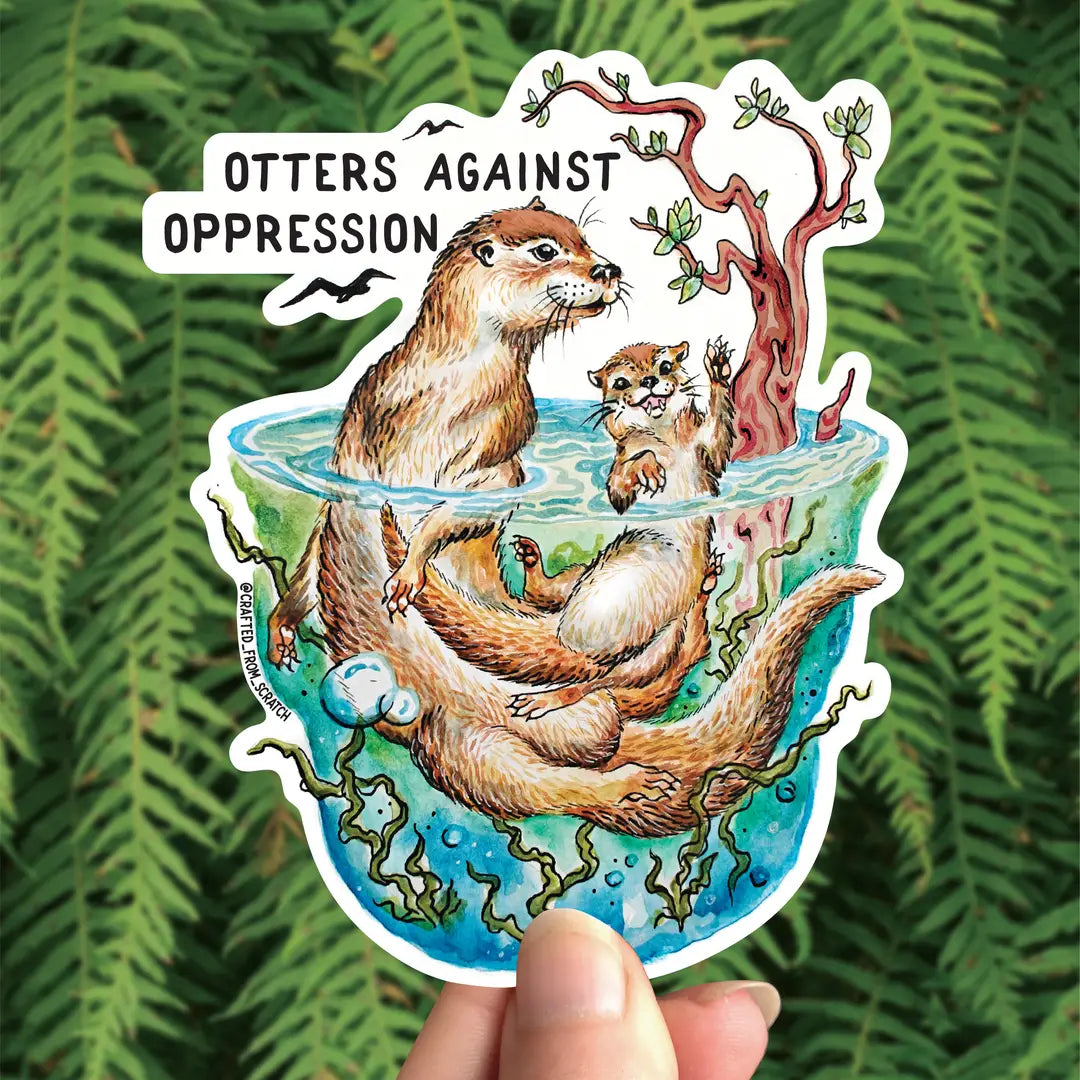 Otters Against Oppression - Vinyl Sticker