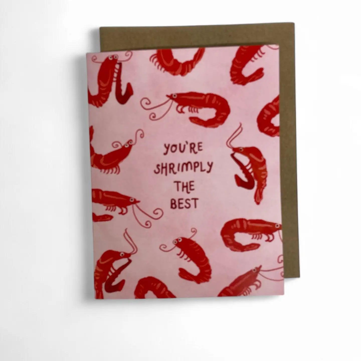 You're Shrimply The Best