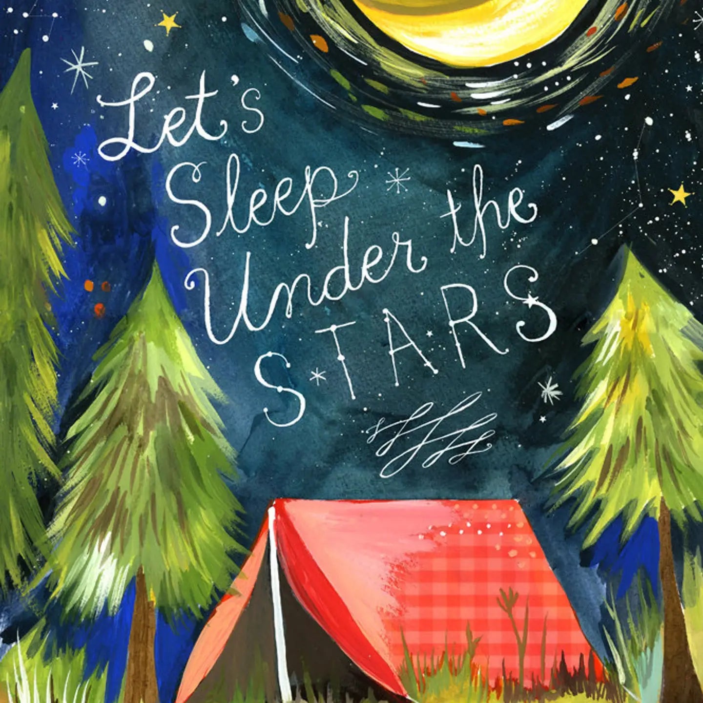 Lets Sleep Under The Stars - Print 8 x 10