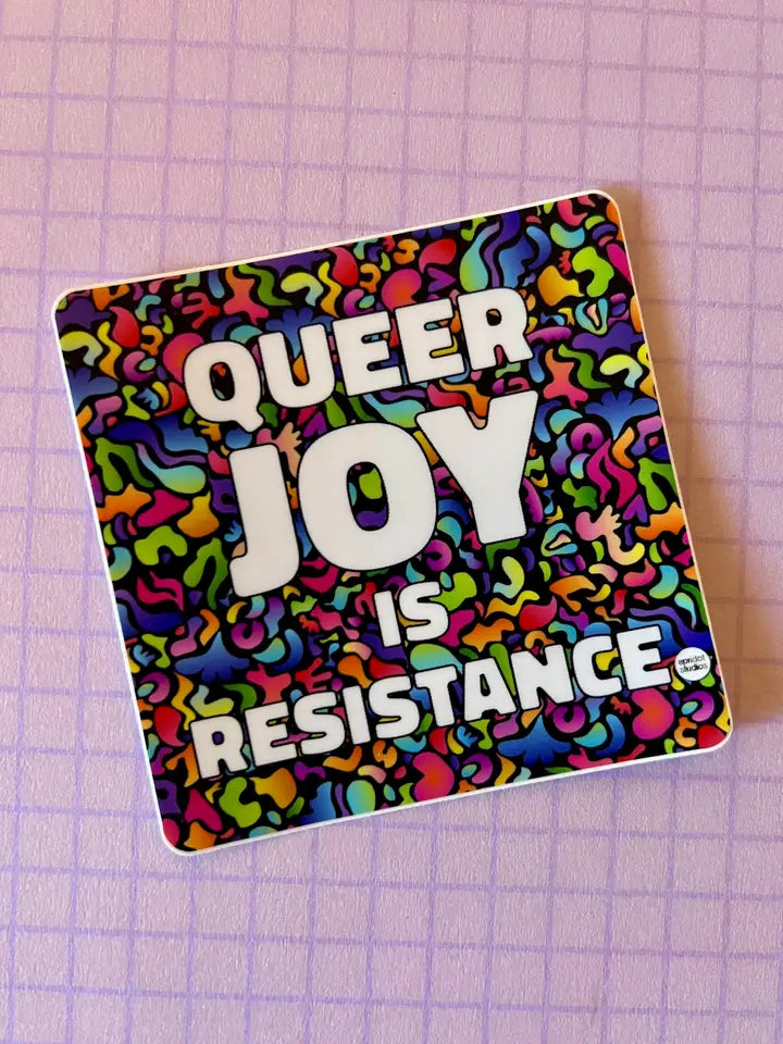 Queer Joy is Resistance - Sticker