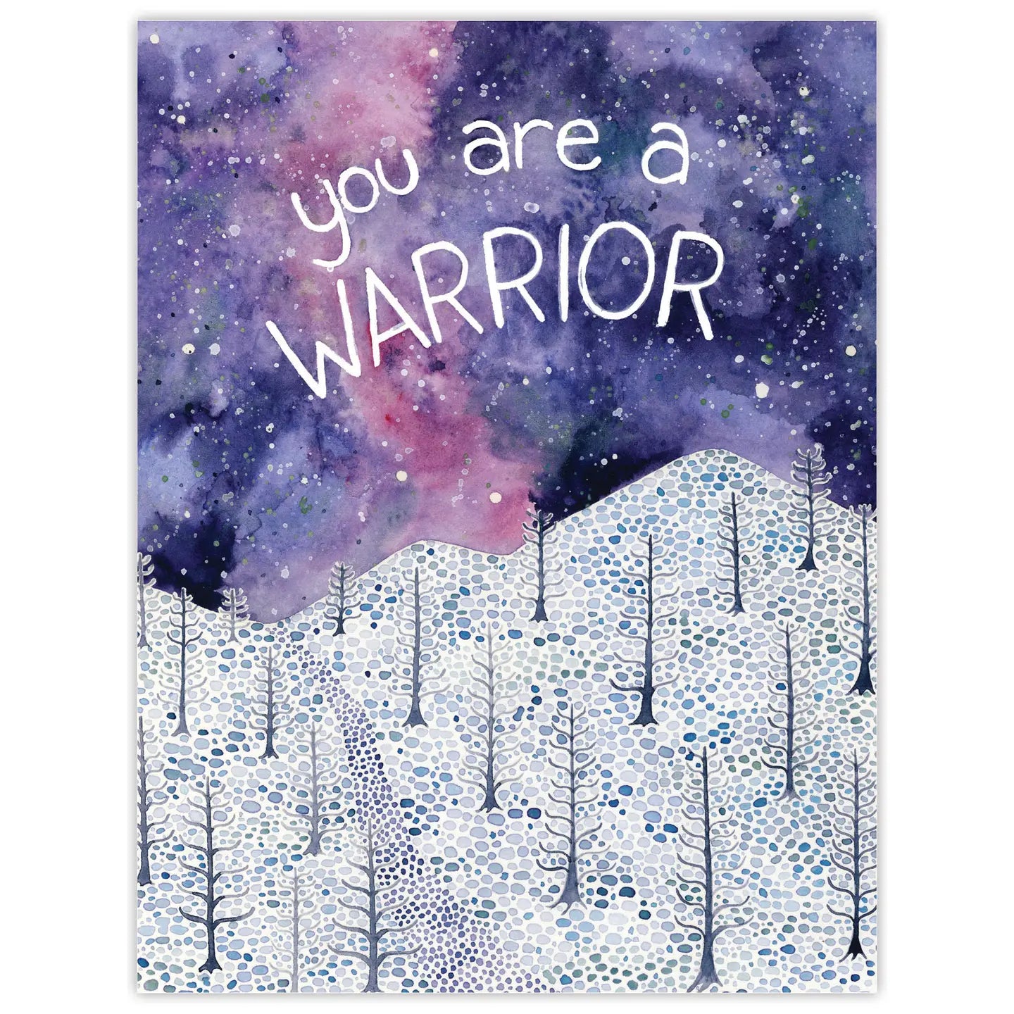 You Are A Warrior - Watercolor Empathy Card - Get Well Card