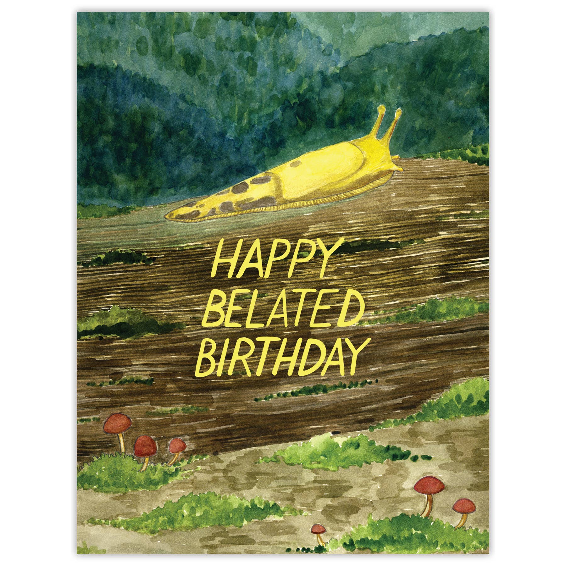 Banana Slug Belated Birthday Card - Watercolor Birthday Card