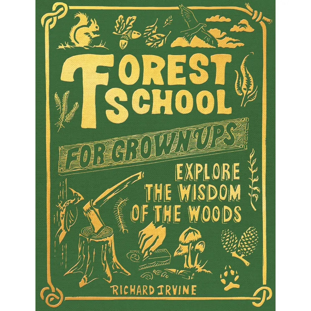 Forest School For Grown Ups