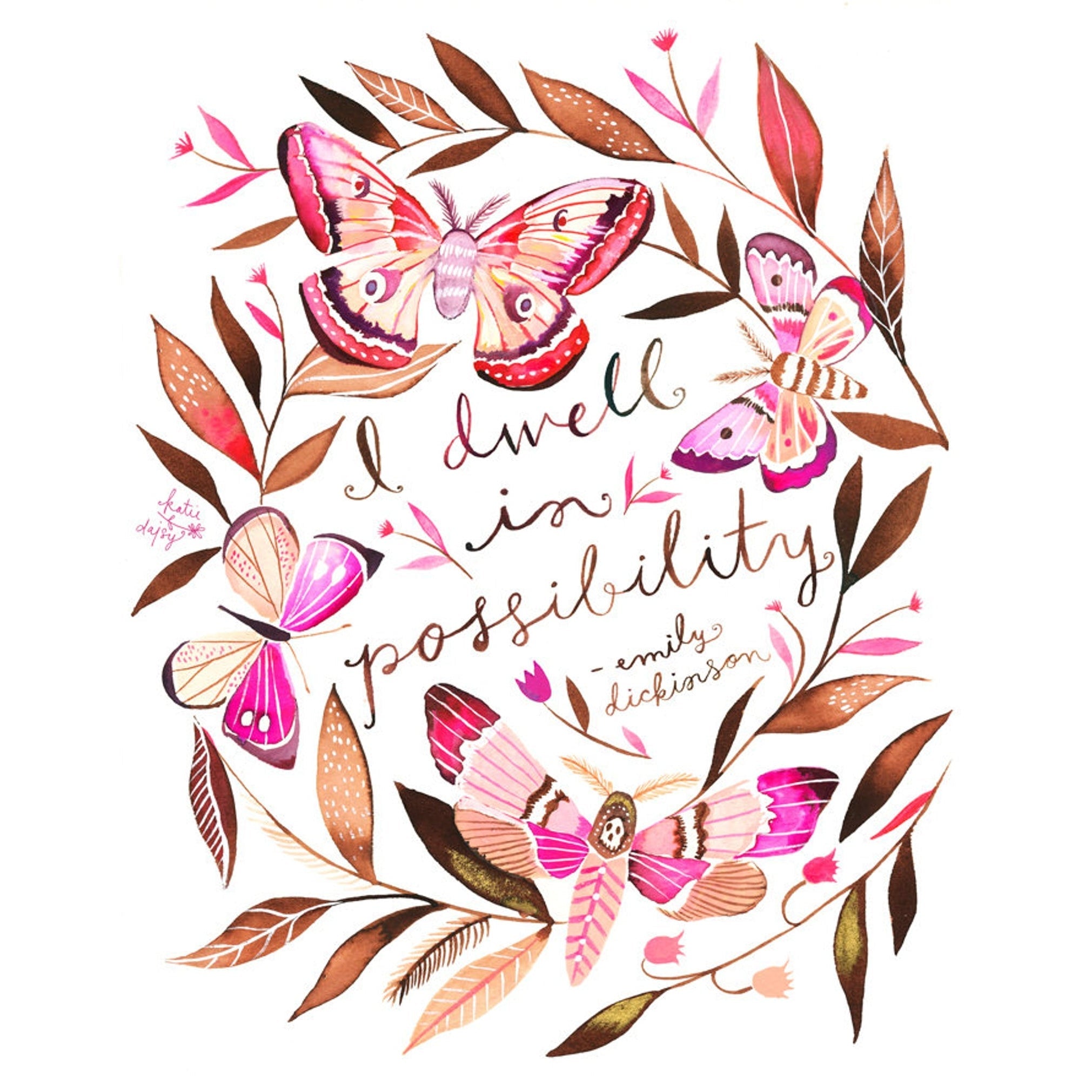 I Dwell in Possibility Art Print