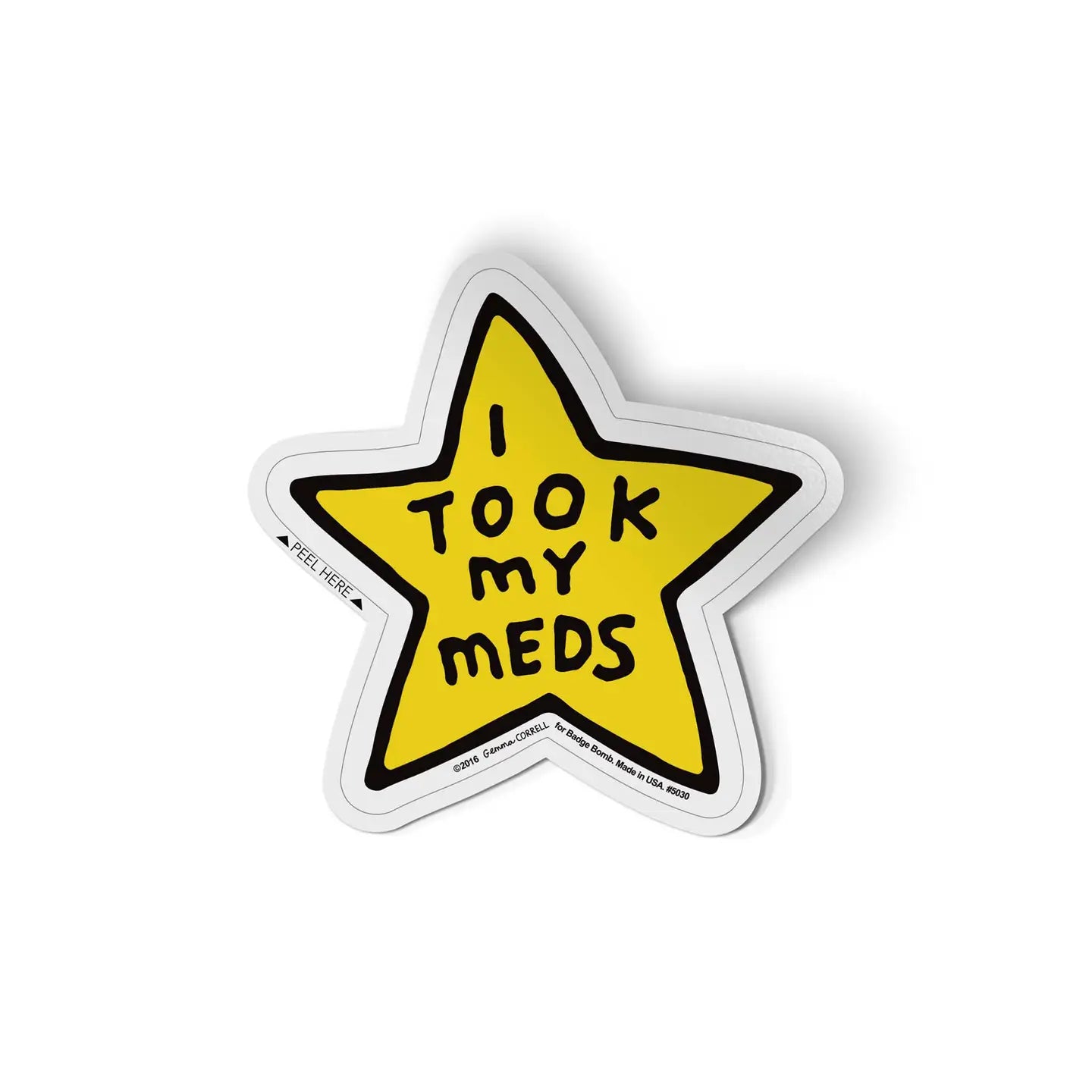 I Took My Meds Sticker