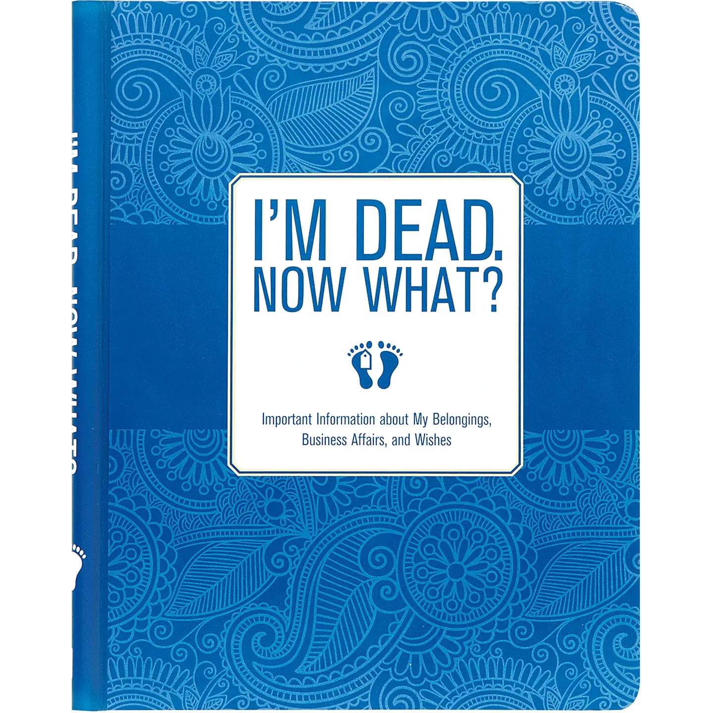 I'm Dead. Now What? Organizer