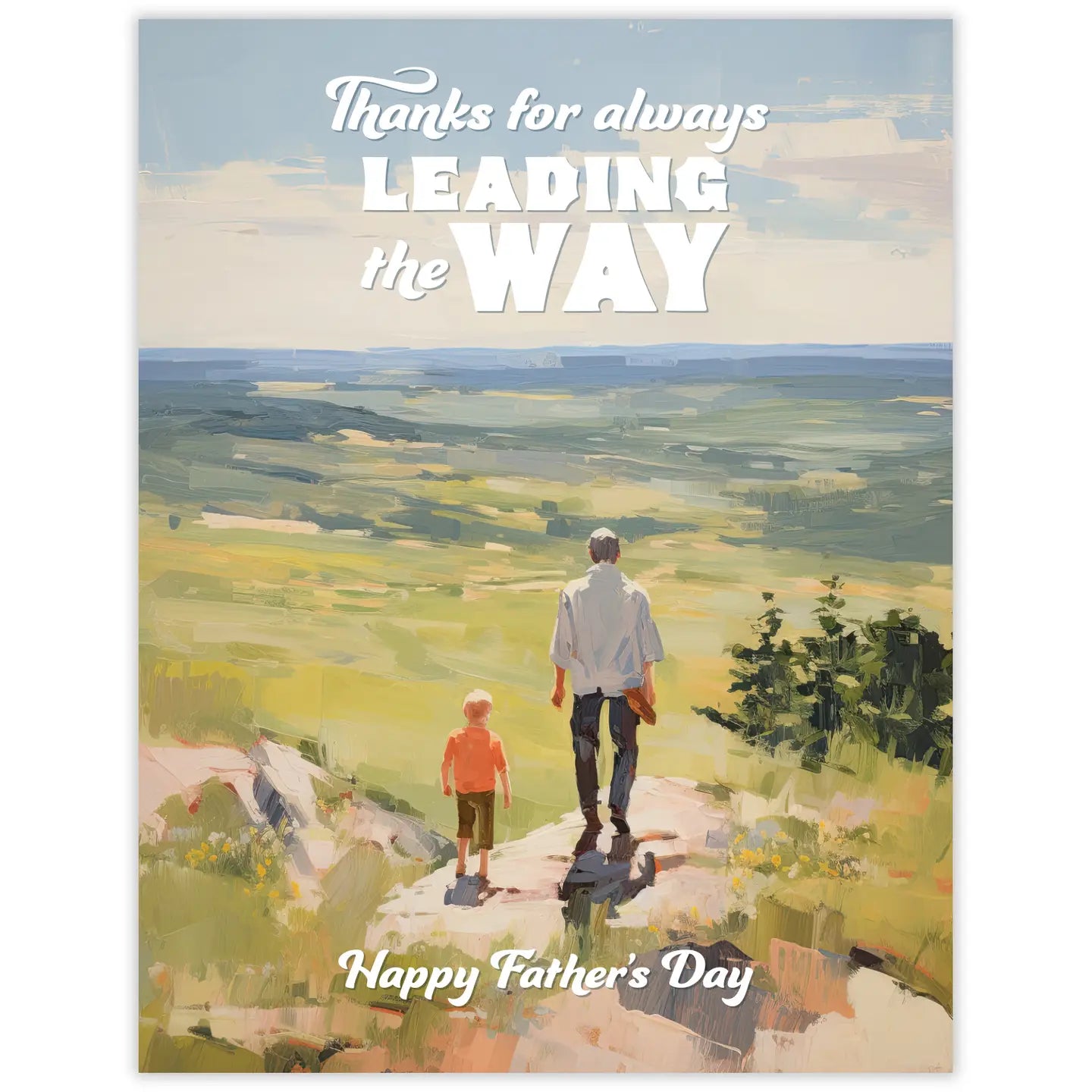 Father's Day Thanks for Always Leading the Way