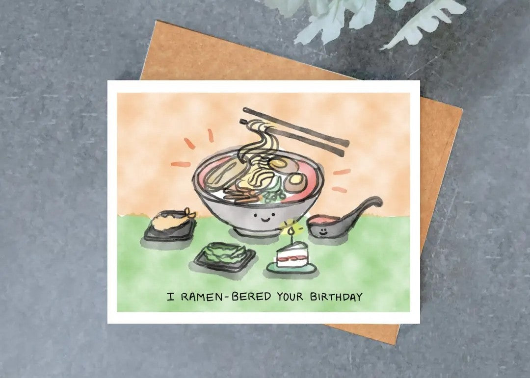 Ramen-bered Your Birthday Greeting Card