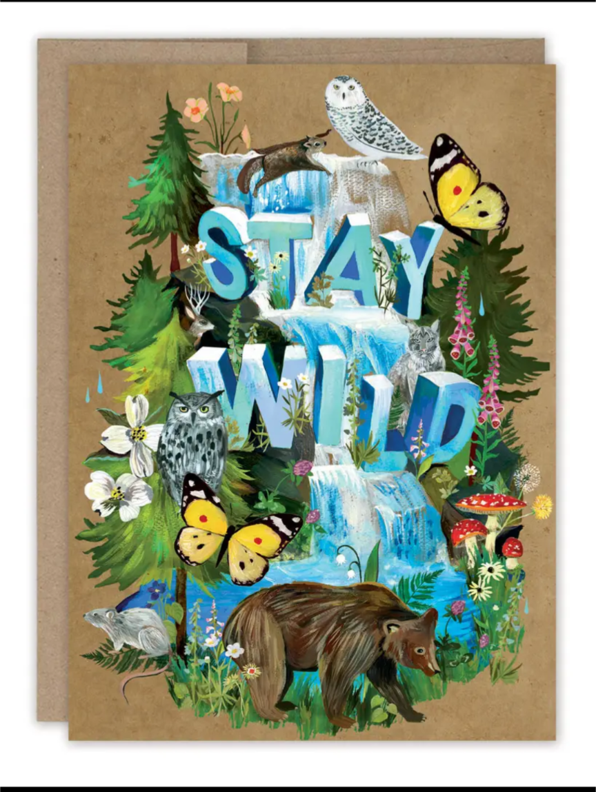 Stay Wild Blank Card