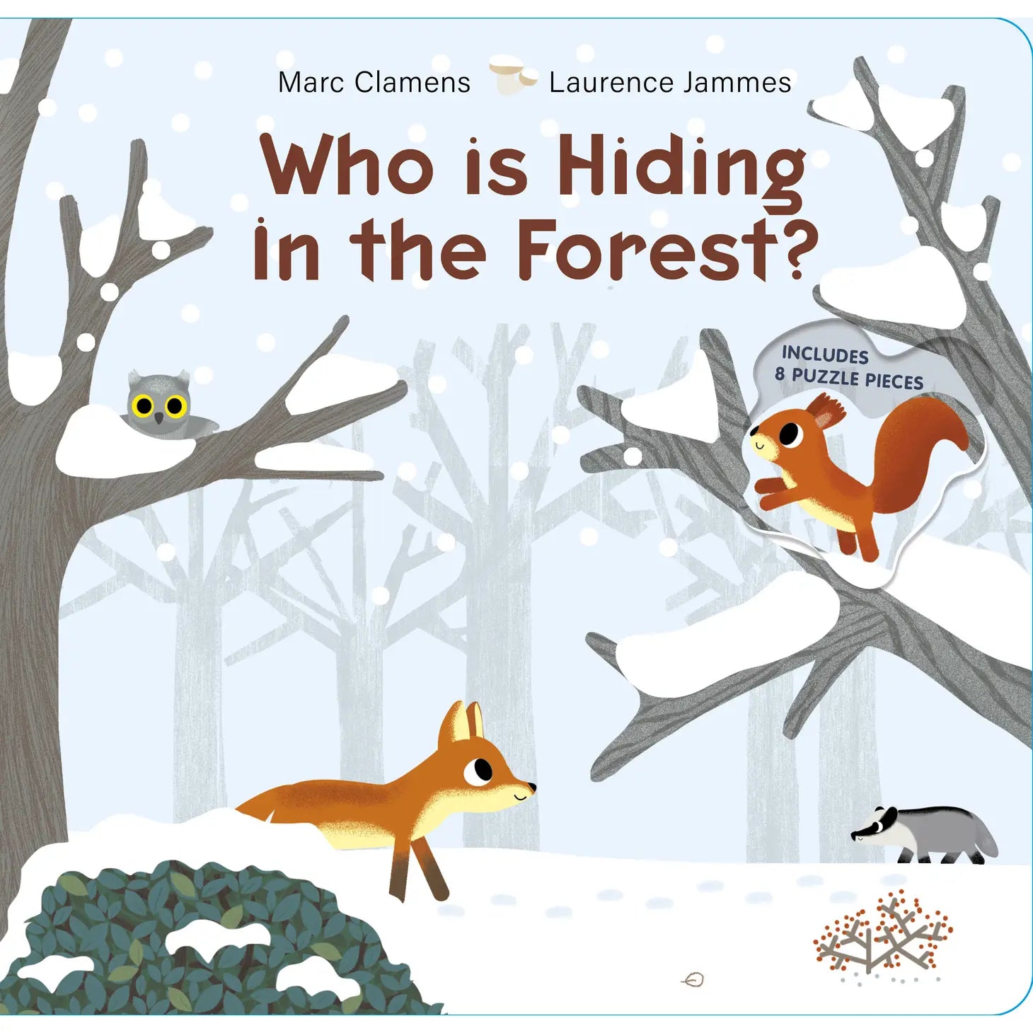 Who Is Hiding in the Forest?
