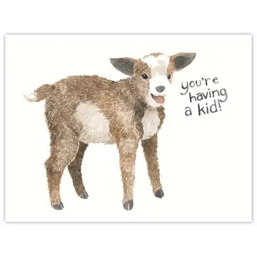 You're Having a Kid Greeting Card