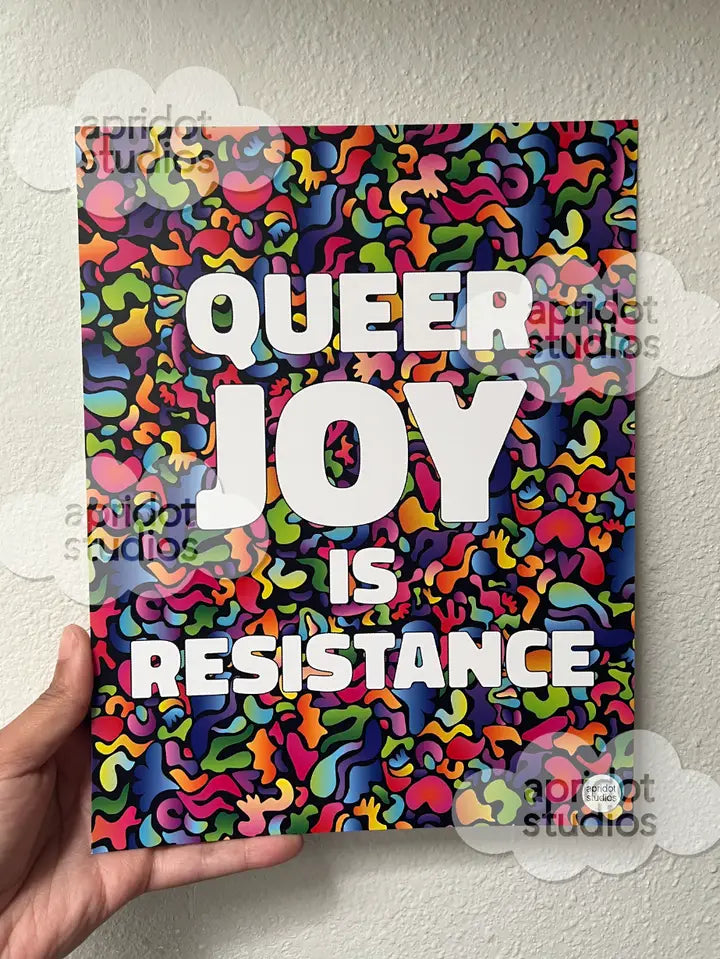 Queer Joy Is Resistance Print