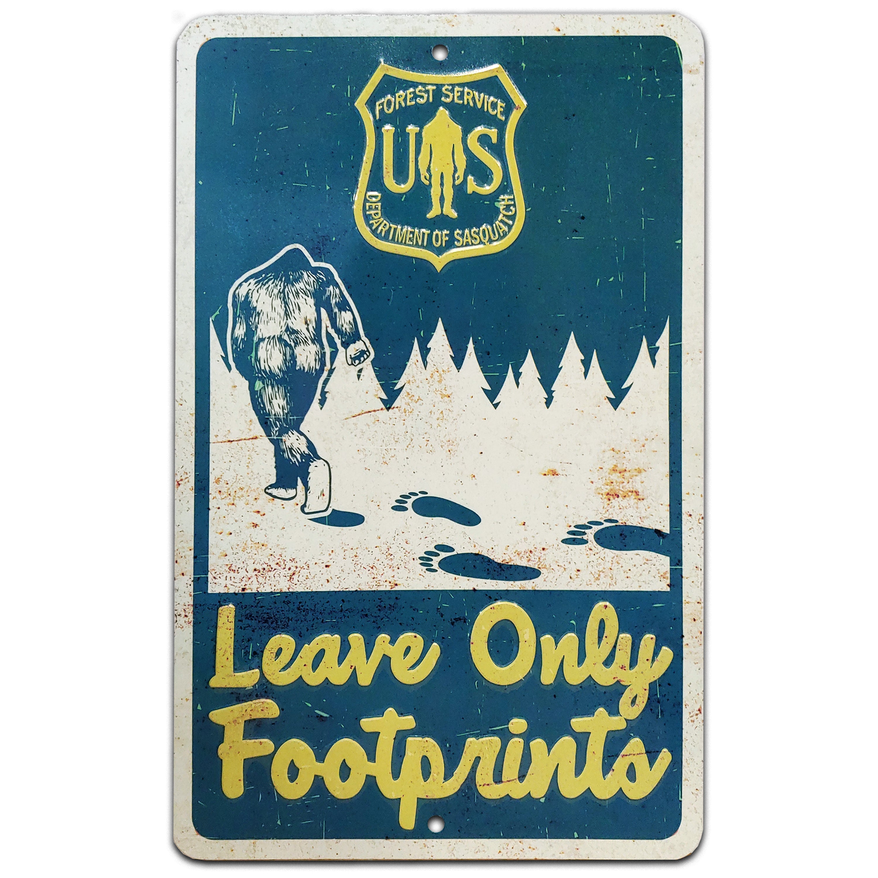 Leave Only Footprints - Road Sign