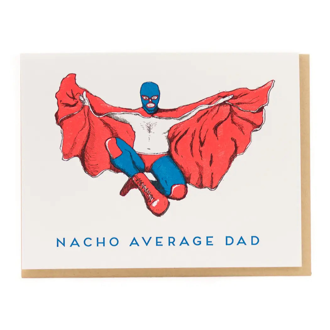 Nacho Average Dad